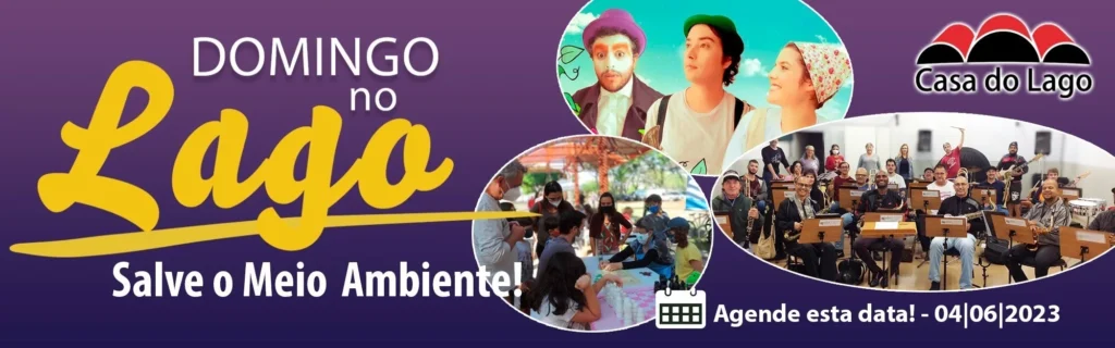 Domingo no Lago – Salve o Meio Ambiente!